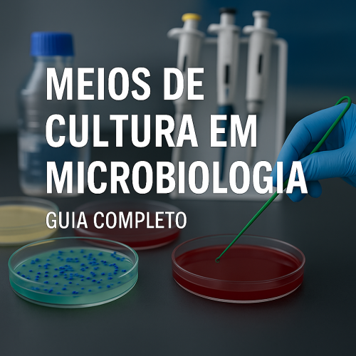 Os Melhores Meios de Cultura em Microbiologia: Guia Completo para Escolha e Aplica&ccedil;&otilde;es Profissionais 